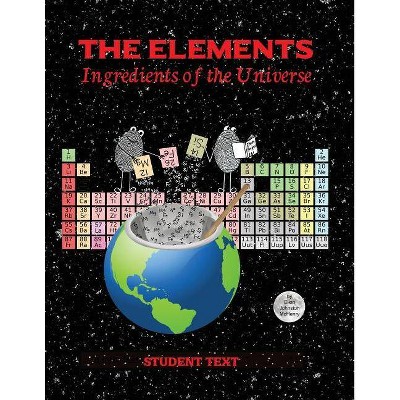 The Elements; Student Text - by  Ellen Johnston McHenry (Paperback)