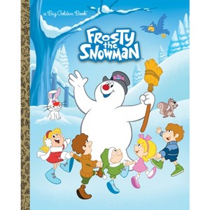 Frosty the Snowman Big Golden Book (Frosty the Snowman) - by  Suzy Capozzi (Hardcover) - 1 of 1