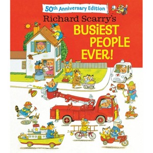 Richard Scarry's Busiest People Ever! 50th Anniversary Edition - (Hardcover) - 1 of 1