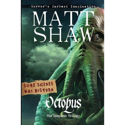 Octopus - by  Matt Shaw (Paperback)