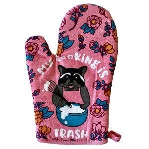 My Cooking Is Trash Oven Mitt Funny Raccoon Chef Animal Novelty Kitchen Glove - Crazy Dog Bakeware - 1 of 4