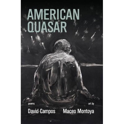 American Quasar - by  David Campos (Paperback)