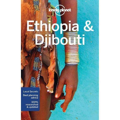  Lonely Planet Ethiopia & Djibouti - (Multi Country Guide) 6th Edition by  Jean-Bernard Carillet & Anthony Ham (Paperback) 