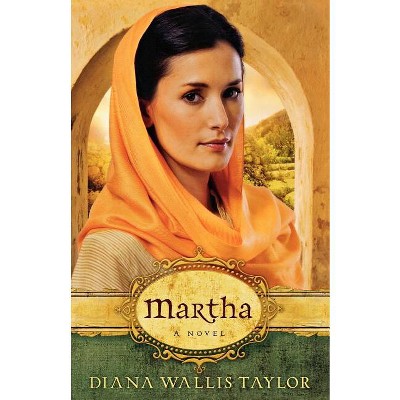 Martha - by  Diana Wallis Taylor (Paperback)