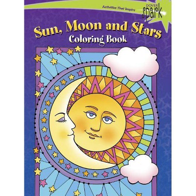 Spark Sun, Moon and Stars Coloring Book - (Dover Coloring Books) by  Maggie Swanson (Paperback)