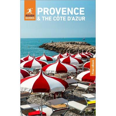 Rough Guides Provence and the Cote d'Azur: Travel Guide with eBook - (Rough Guides Main) 12th Edition (Paperback)