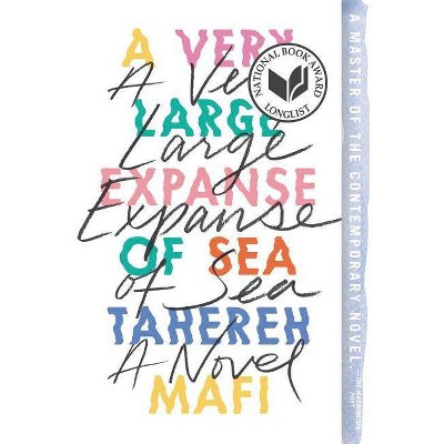 A Very Large Expanse of Sea - by  Tahereh Mafi (Paperback)