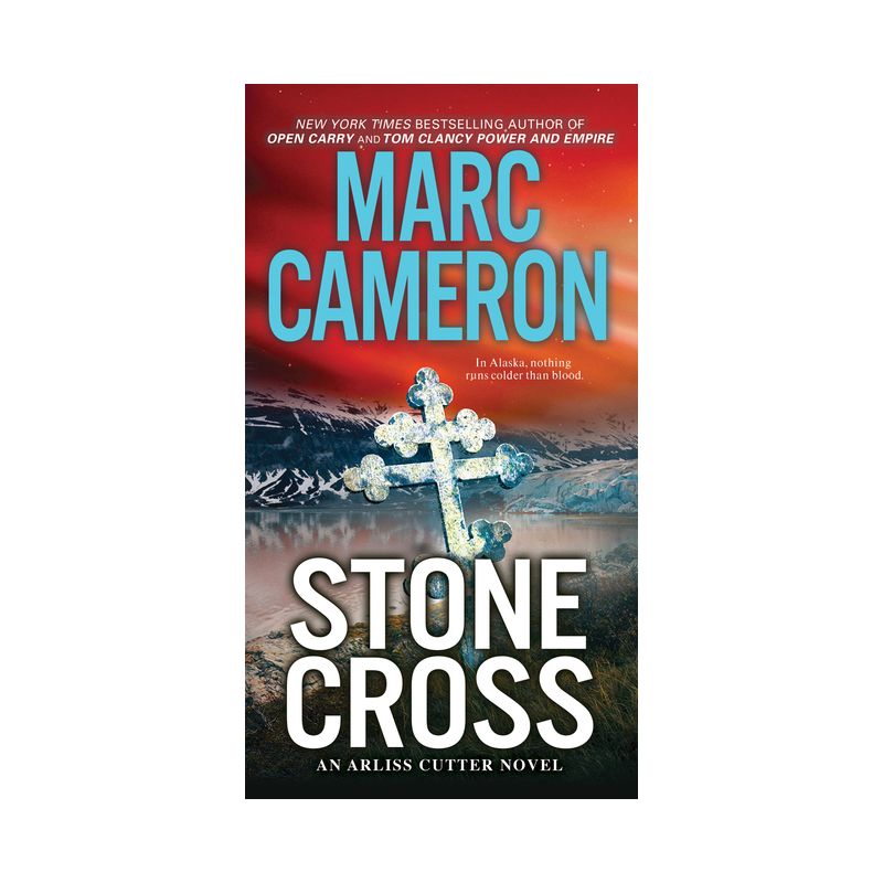 Stone Cross - (Arliss Cutter Novel) - by Marc Cameron, 1 of 2