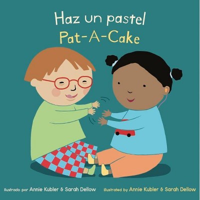 Haz Un Pastel/Pat a Cake - (Baby Rhyme Time (Spanish/English)) (Board Book)