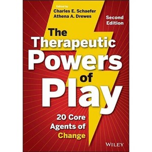 The Therapeutic Powers of Play - 2nd Edition by  Charles E Schaefer & Athena A Drewes (Paperback) - 1 of 1