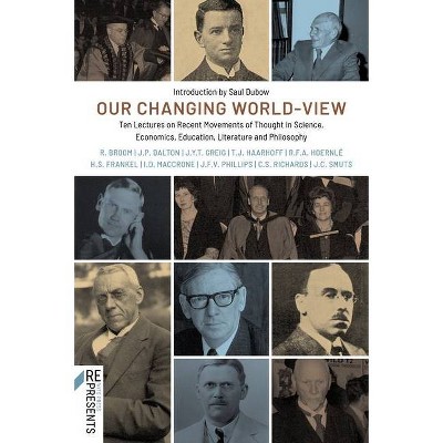 Our Changing World-View - (Paperback)