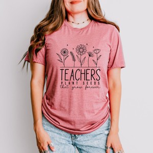 Simply Sage Market Teachers Plant Seeds That Grow Forever Short Sleeve Tee - 1 of 4