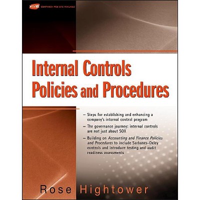 Internal Controls Policies and Procedures - by  Rose Hightower (Paperback)