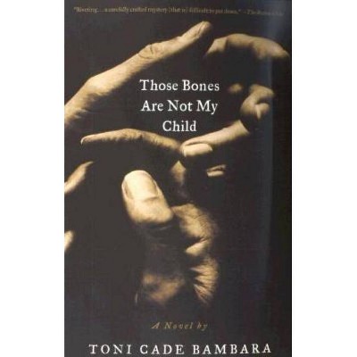 Those Bones Are Not My Child - (Vintage Contemporaries) by  Toni Cade Bambara (Paperback)