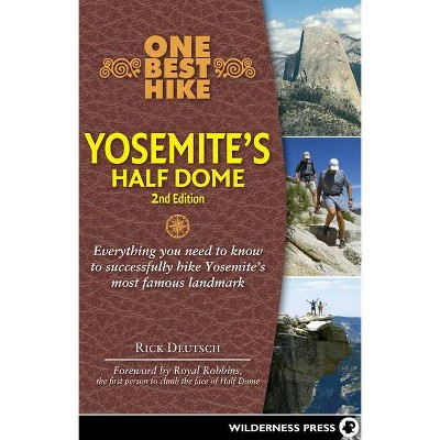 One Best Hike - 2nd Edition by  Rick Deutsch (Paperback)