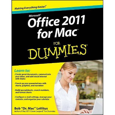 Office 2011 for Mac for Dummies - (For Dummies) by  Bob LeVitus (Paperback)