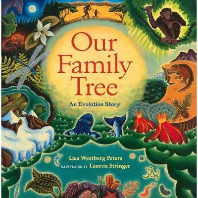 Our Family Tree - by  Lisa Westberg Peters (Hardcover)