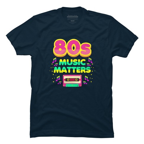 Men's Design By Humans 80's Music Matters By zanpacto T-Shirt - Navy - Small