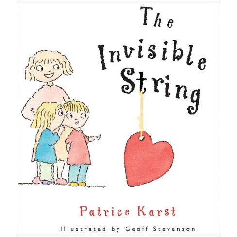 The Invisible String - by  Patrice Karst (Hardcover) - image 1 of 1