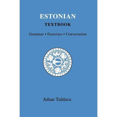 Estonian Textbook - by  J Tuldava (Paperback)