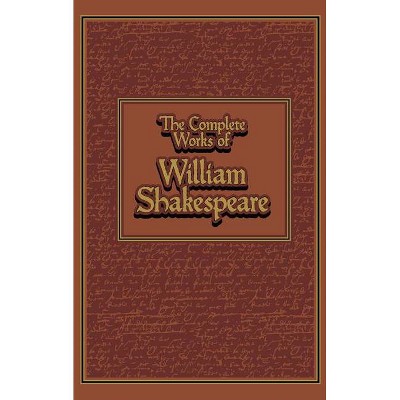 The Complete Works of William Shakespeare - (Leather-Bound Classics) (Leather Bound)