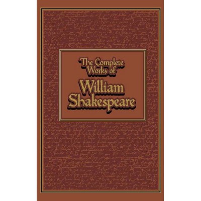 The Complete Works of William Shakespeare - (Leather-Bound Classics) (Leather Bound)