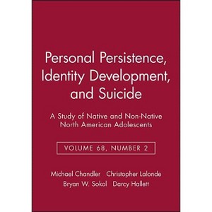 Personal Persistence, Identity Development, and Suicide - (Monographs of the Society for Research in Child Development) (Paperback) - 1 of 1