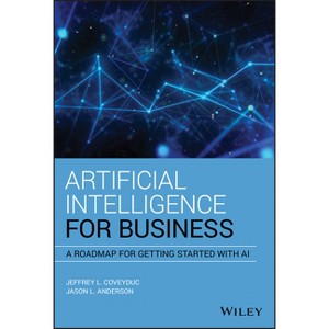 Artificial Intelligence for Business - by  Jason L Anderson & Jeffrey L Coveyduc (Hardcover) - 1 of 1
