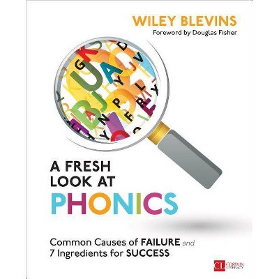 A Fresh Look at Phonics, Grades K-2 - (Corwin Literacy) by  Wiley W Blevins (Paperback)