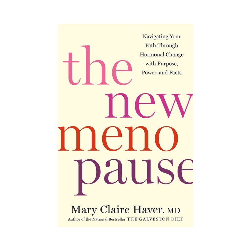 The New Menopause - by  Mary Claire Haver (Hardcover), 1 of 2