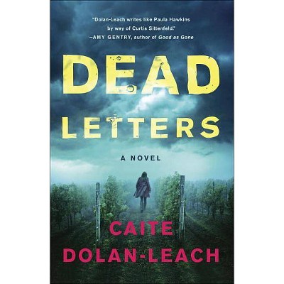 Dead Letters - by  Caite Dolan-Leach (Paperback)