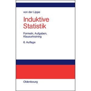Induktive Statistik - 6th Edition by  Peter Von Der Lippe (Hardcover) - 1 of 1