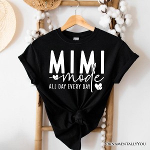 Mimi Mode T-Shirt, All Day Every Day White and Black Tee Gift for Grandma| OrnamentallyYou - 1 of 4