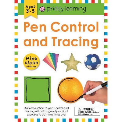 Pen Control and Tracing : Wipe Clean With Pen -  Workbook by Roger Priddy (Paperback)