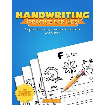 Handwriting Practice for Kids - by  Clever Kiddo (Paperback)