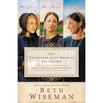 The Daughters of the Promise Collection - (Daughters of the Promise Novel) by  Beth Wiseman (Paperback)