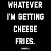 Men's Mean Girls Whatever I’m Getting Cheese Fries Quote T-Shirt - 2 of 4