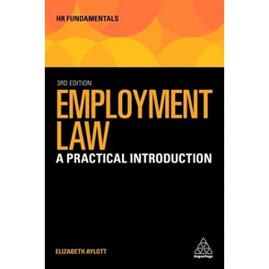 Employment Law - (HR Fundamentals) 3rd Edition by  Elizabeth Aylott (Hardcover) - 1 of 1