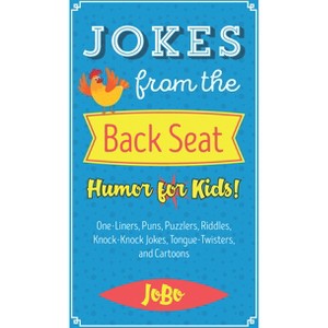 Jokes from the Back Seat - by  Jobo Jobo (Paperback) - 1 of 1