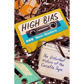 High Bias - by  Marc Masters (Paperback)