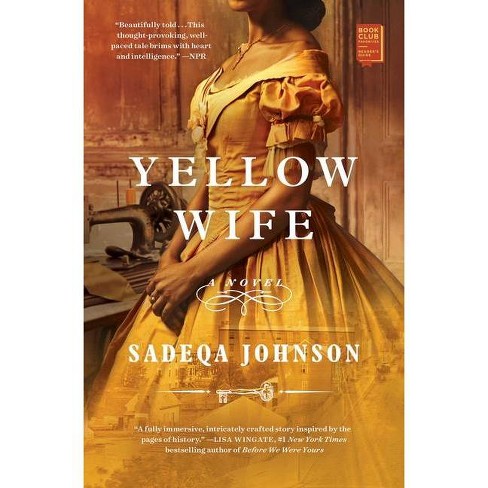 Yellow Wife - by Sadeqa Johnson - image 1 of 1