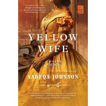 Yellow Wife - by Sadeqa Johnson