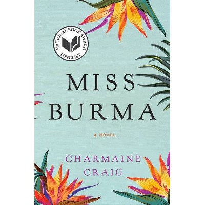 Miss Burma - by  Charmaine Craig (Paperback)