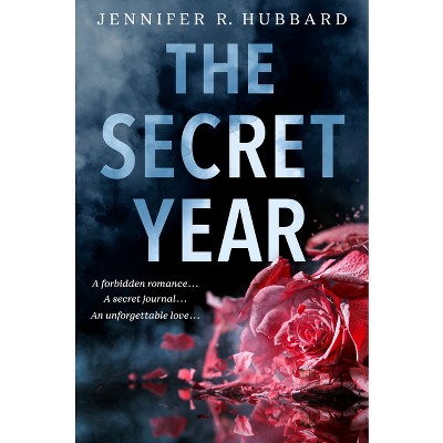 The Secret Year - by  Jennifer Hubbard (Paperback)