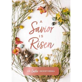 A Savior Is Risen - by  Susan Hill (Hardcover)