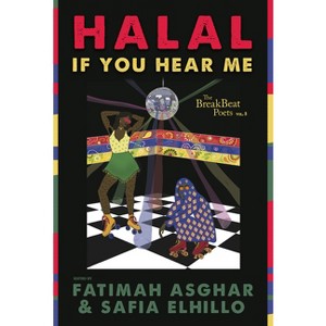 The Breakbeat Poets Vol. 3 - by Fatimah Asghar & Safia Elhillo - 1 of 1