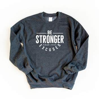 Simply Sage Market Women's Graphic Sweatshirt Be Stronger