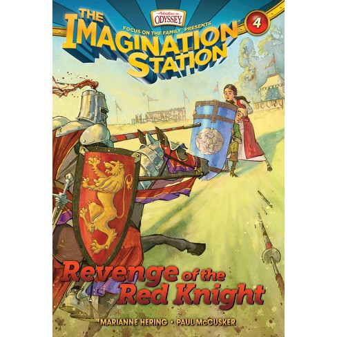 Revenge of the Red Knight - (Imagination Station Books) by  Paul McCusker & Marianne Hering (Paperback) - image 1 of 1