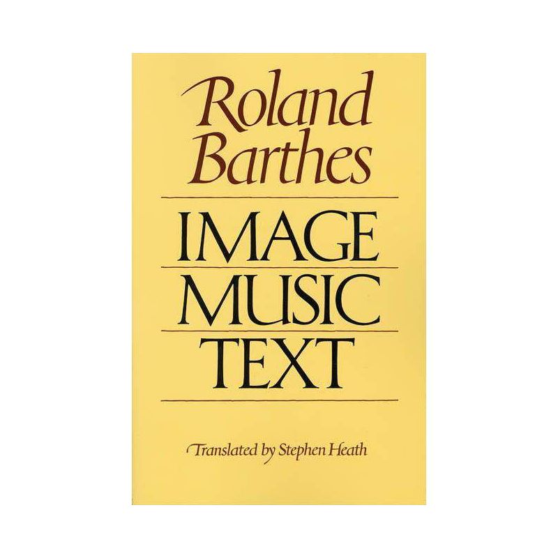 Image-Music-Text - by  Roland Barthes (Paperback), 1 of 2