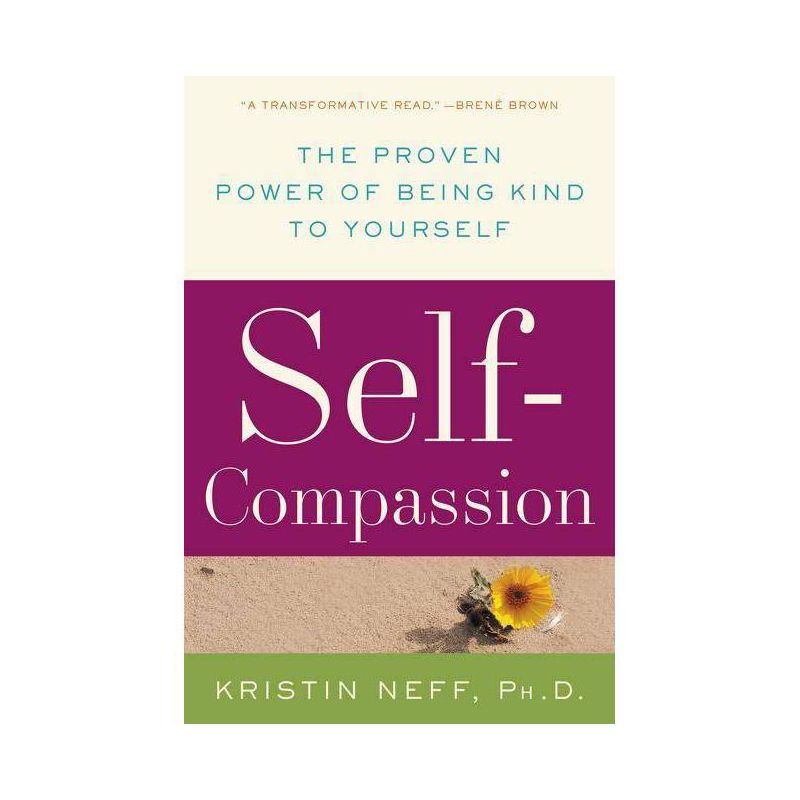 Self-Compassion - by  Kristin Neff (Paperback), 1 of 4